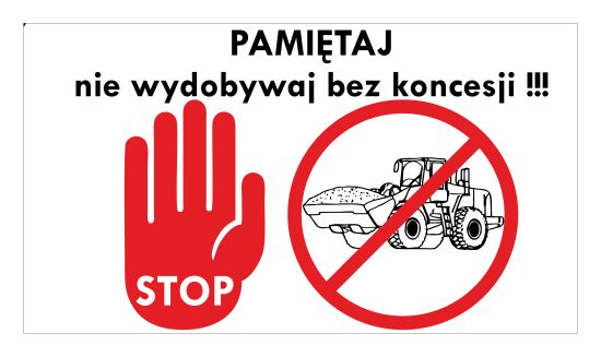 Kampania informacyjna dotycząca nielegalnej eksploatacji kopalin