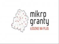 Mikrogranty "Łódzkie na Plus" 2019