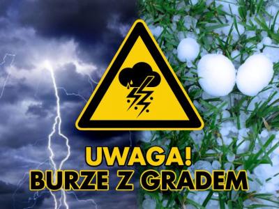 Ostrzeżenie meteorologiczne - burze z gradem