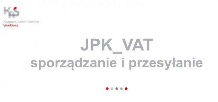 Przedsiębiorco złóż Jednolity Plik Kontrolny JPK VAT