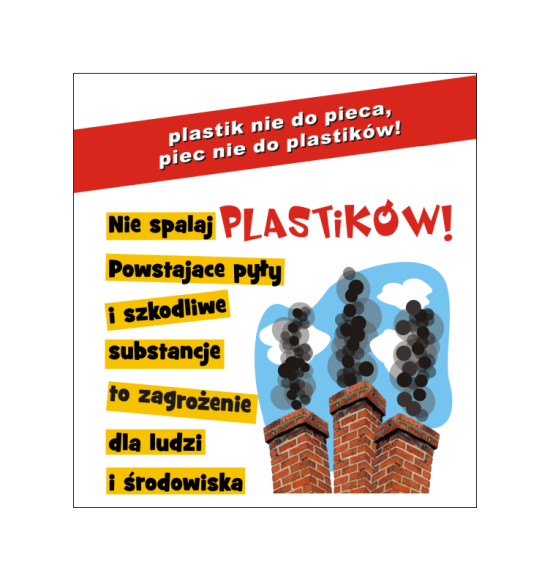 Kampania edukacyjno-społeczna pt. „Plastik nie do pieca – piec nie do plastiku”