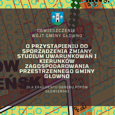 Obwieszczenie Wójta Gminy Głowno o przystąpieniu do sporządzenia zmiany Studium uwarunkowań i kierunków zagospodarowania przestrzennego Gminy Głowno