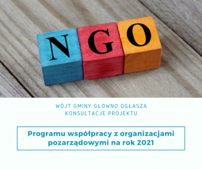 Ogłoszenie konsultacji projektu „Programu współpracy Gminy Głowno z organizacjami pozarządowymi i innymi podmiotami prowadzącymi działalność pożytku publicznego na rok 2021”